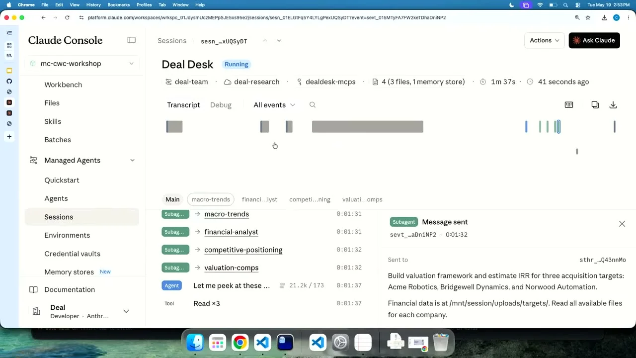 The Claude Console session view for a Deal Desk agent, showing the coordinator delegating to four helper agents (macro-trends, financial-analyst, competitive-positioning, and valuation-comps) with live tool calls and timings.