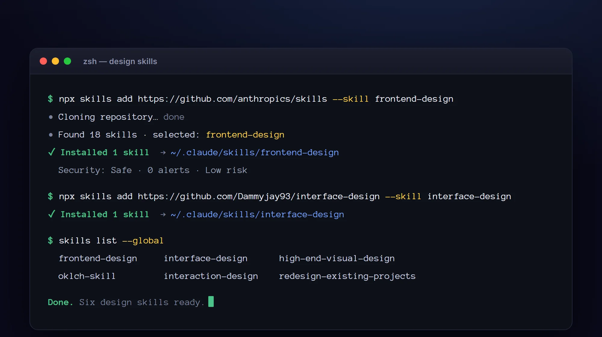 A terminal running npx skills add to install design skills, showing successful installations.